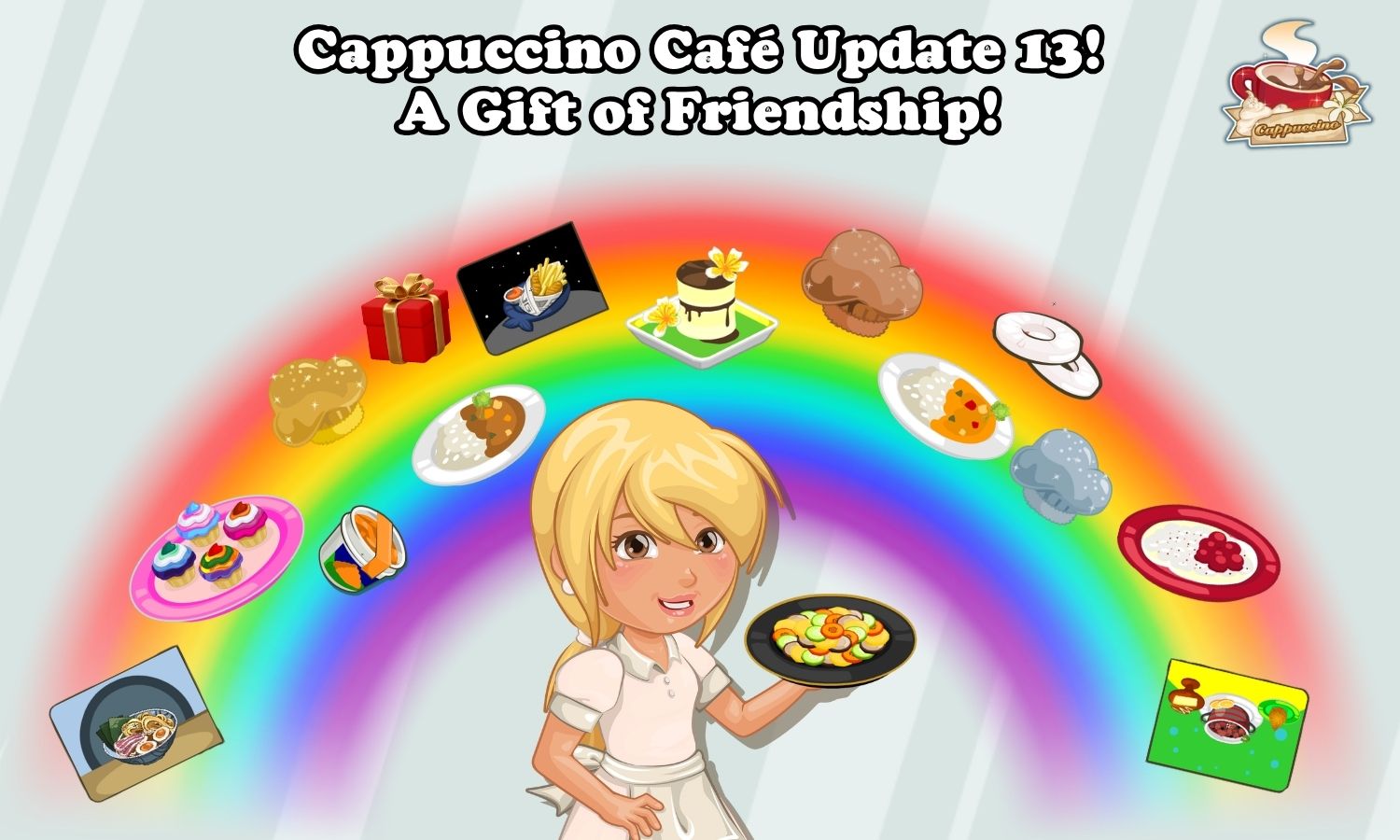 Cappuccino Café Update 13 - A Gift of Friendship!